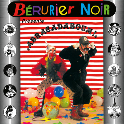 Bérurier Noir - Abracadaboum (1983-2023 édition)