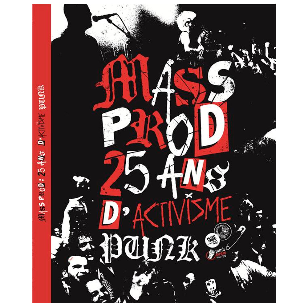 Mass prod, 25 ans d'activisme punk - Vincent Bride