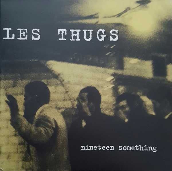 Nineteen Something - Archives de la Zone Mondiale