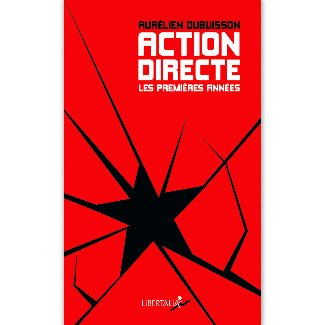 Action Directe, les premières années - Aurélien Dubuisson