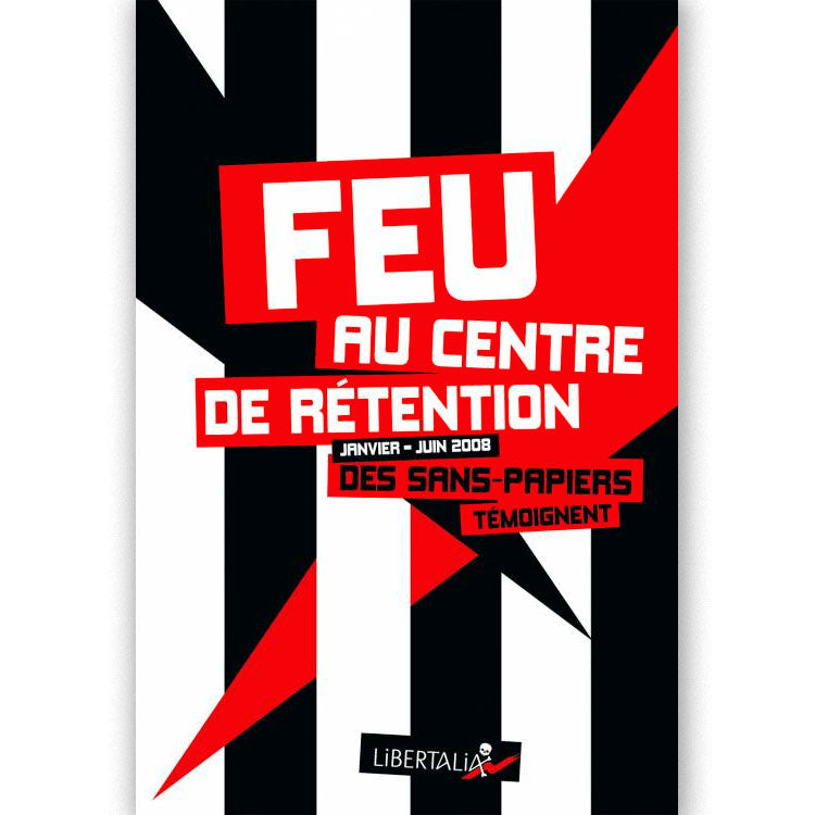Feu au centre de rétention - Des sans-papiers témoignent