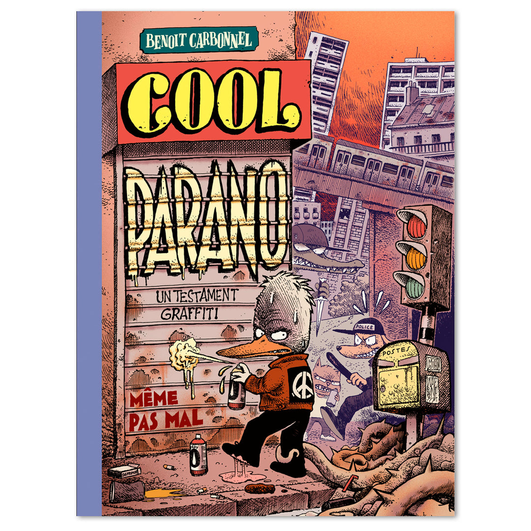 Cool Parano – Un Testament Graffiti - Benoit Carbonnel