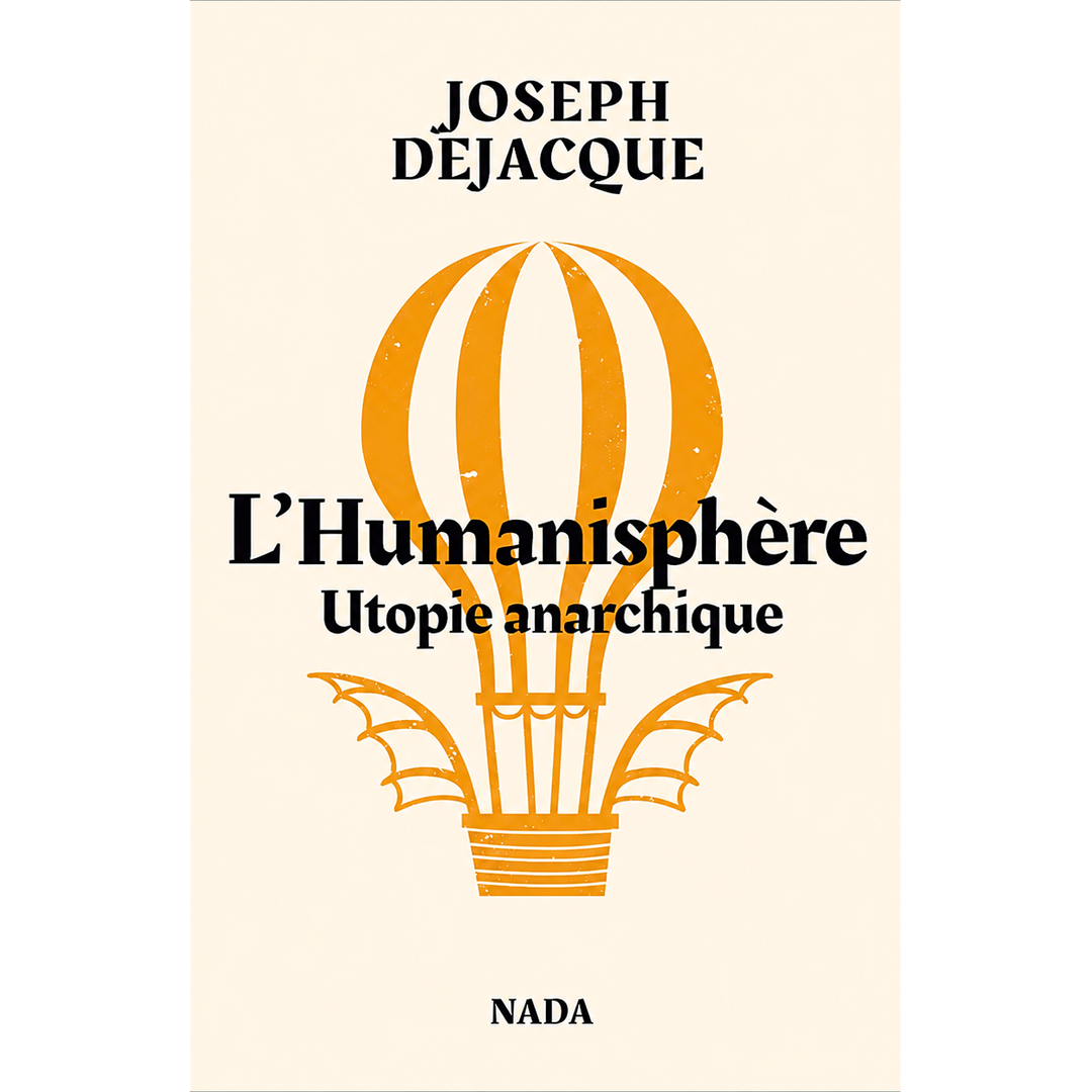 L'Humanisphère, utopie anarchique – Joseph Déjacque