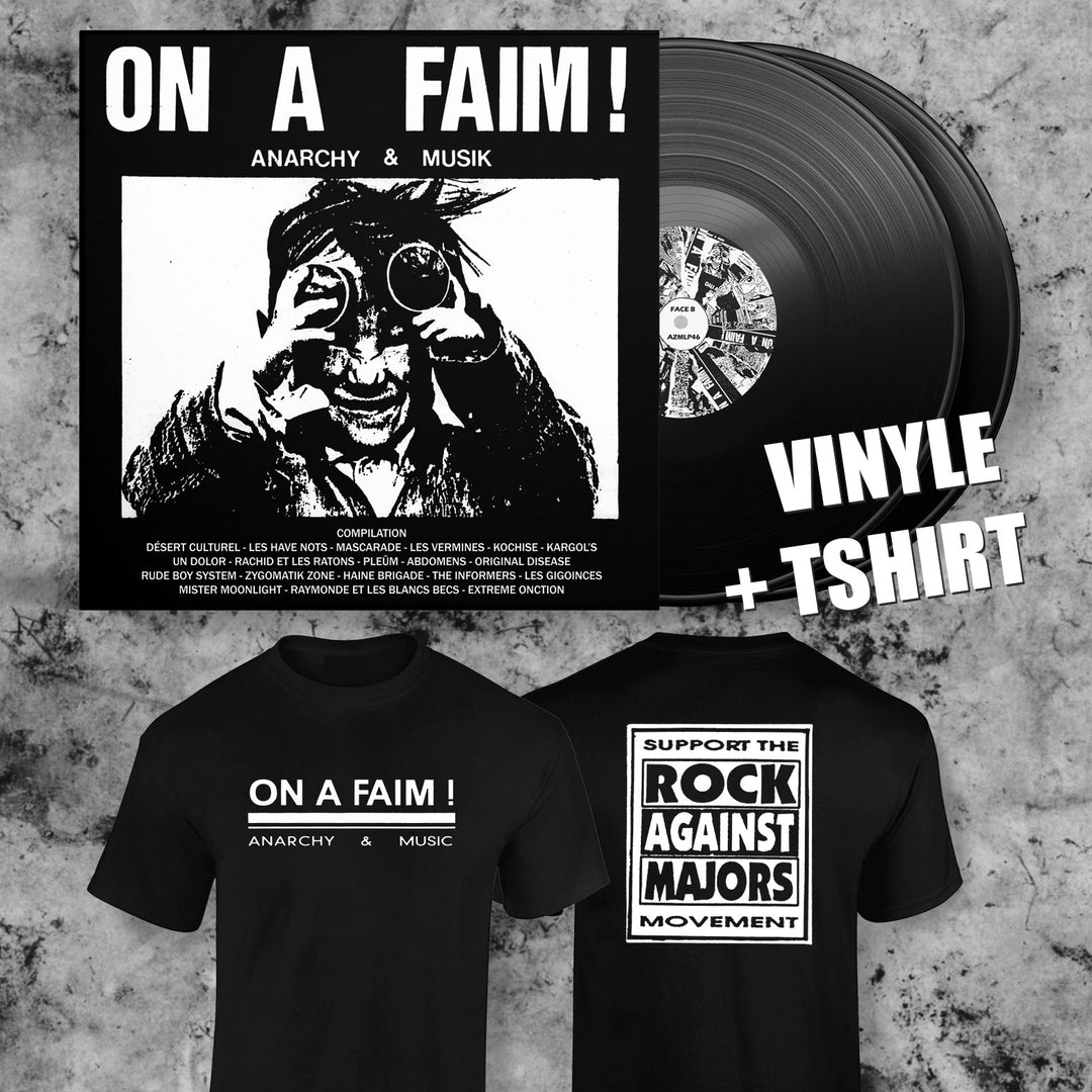 ON A FAIM, compilation double vinyle et T-shirt ROCK AGAINST MAJORS