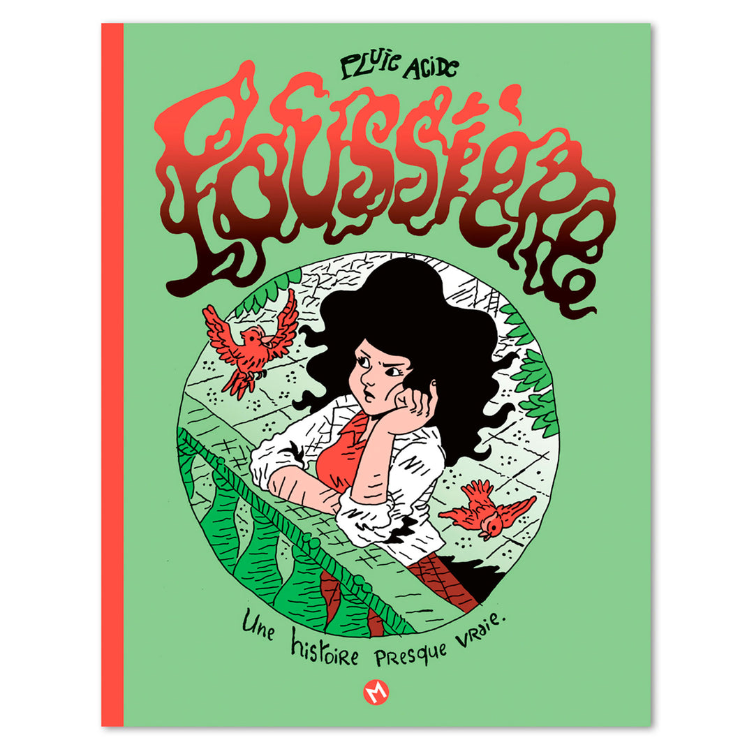 Poussière – Une histoire presque vraie - Pluie Acide