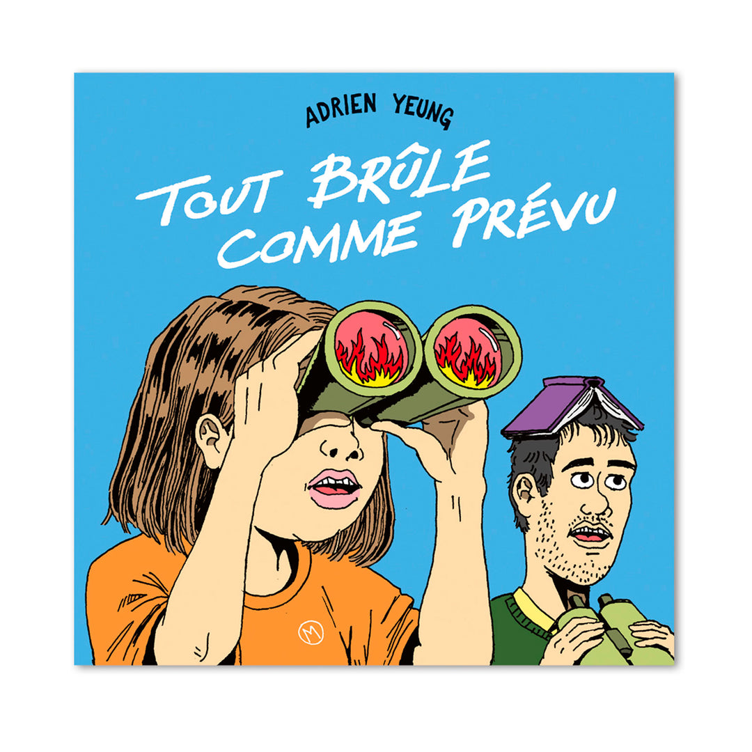 Tout Brûle Comme Prévu - Adrien Yeung