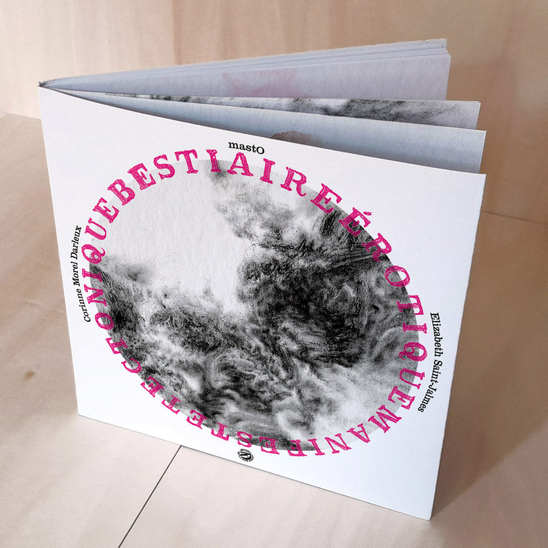 mastO & Corinne Morel Darleux & Elizabeth St-Jalmes - Manifeste Tectonique Bestiaire Erotique