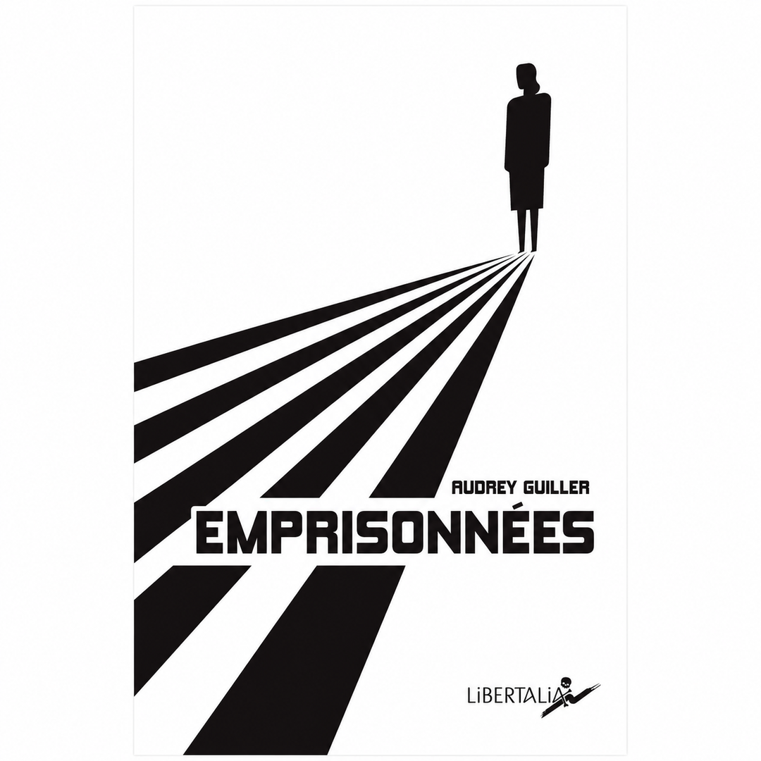 Emprisonnées - Audrey Guiller