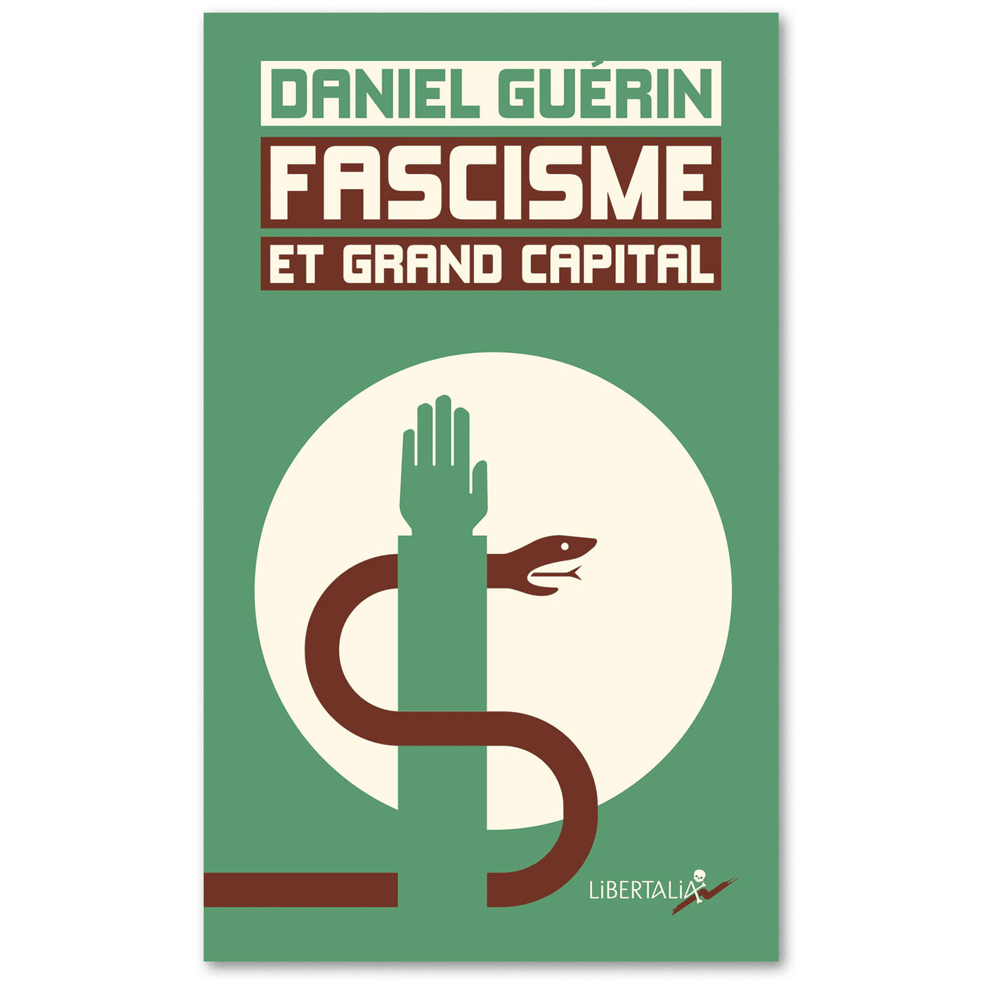 Fascisme et grand capital, un livre de Daniel Guérin