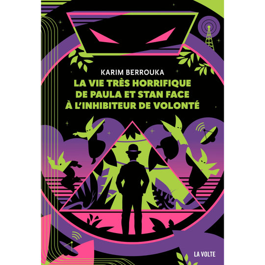 La vie très horrifique de Paula et Stan face à l'inhibiteur de volonté - Karim Berrouka