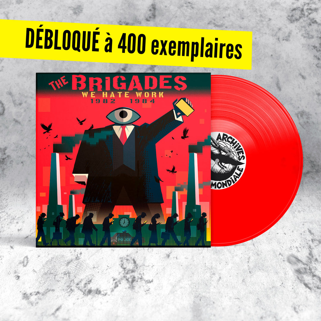 The Brigades - We Hate Work