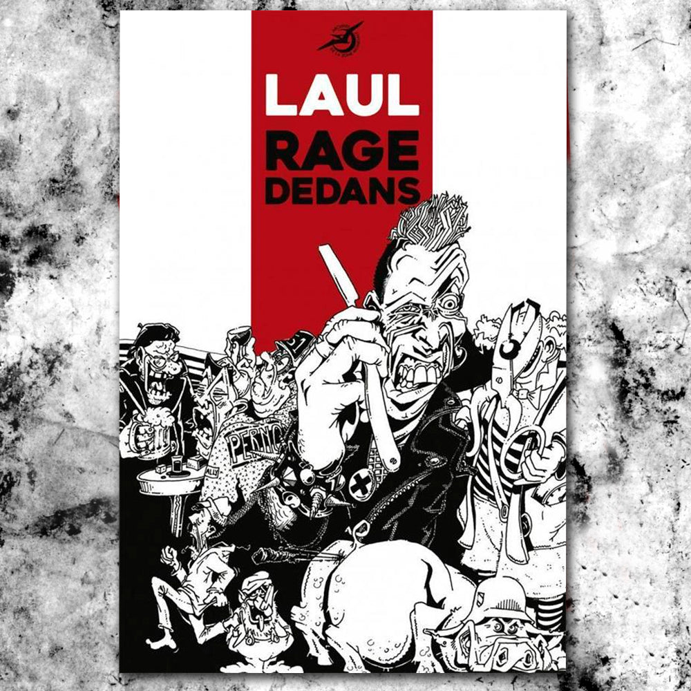 Rage Dedans - LauL