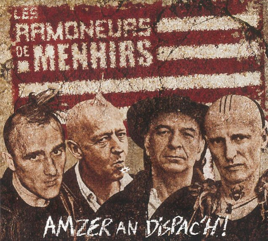 Les Ramoneurs De Menhirs - Amzer An Dispac'h