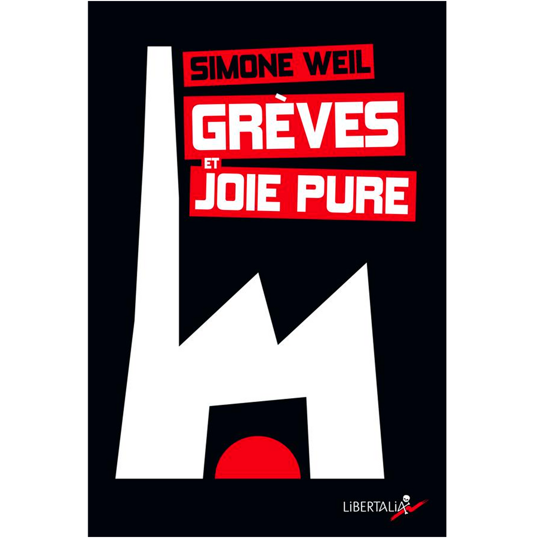 Grèves et joie pure - Simone Weil