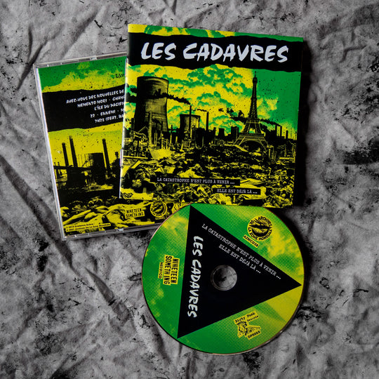 Les Cadavres - La Catastrophe n'est plus à venir, elle est déjà là