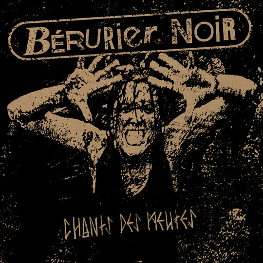 Bérurier Noir - Chants des Meutes