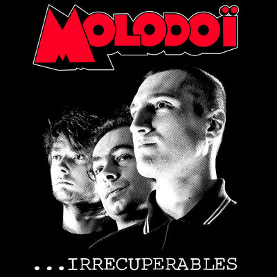 Tshirt Molodoï - Irrécupérables