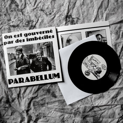 Parabellum - On Est Gouverné Par Des Imbéciles