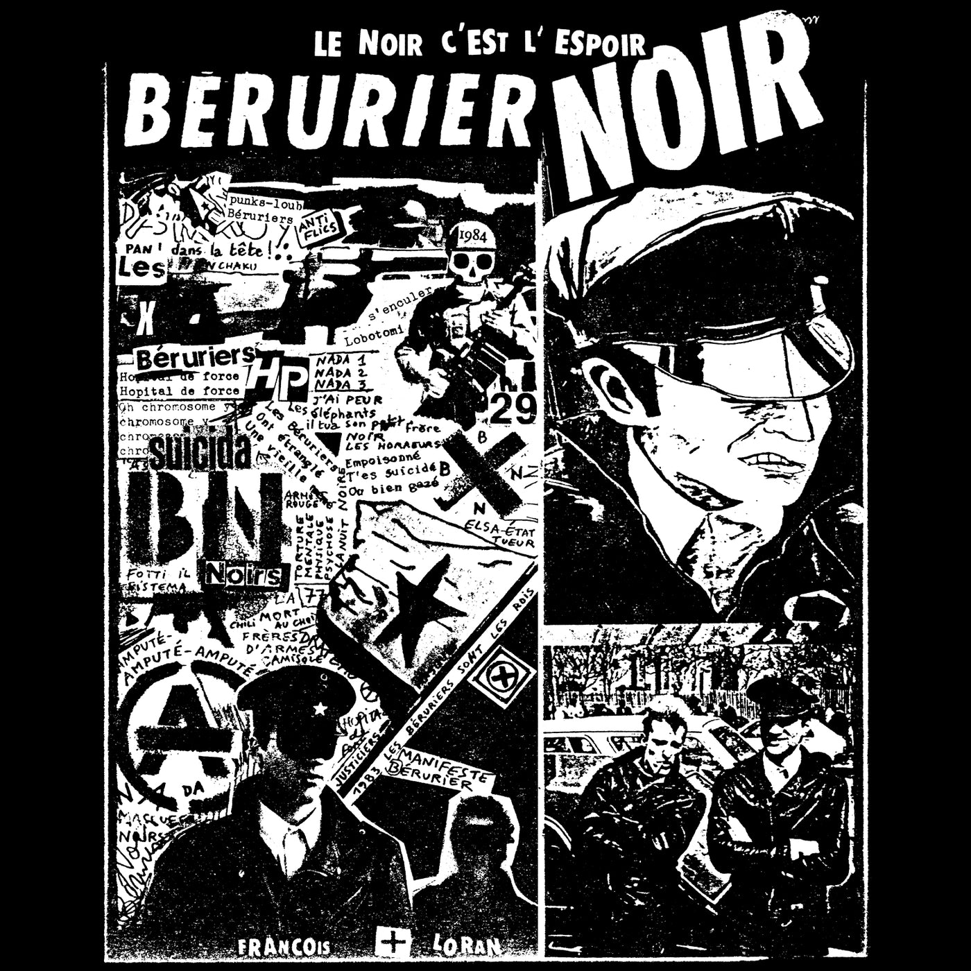 visuel du sweat-shirt BERURIER NOIR "1983", collage de textes, photos et dessins, "Le Noir C'est L'Espoir"