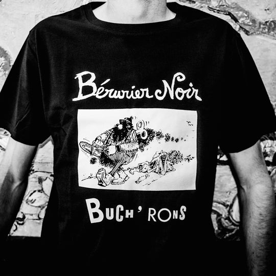 Tshirt Bérurier Noir - Bucherons