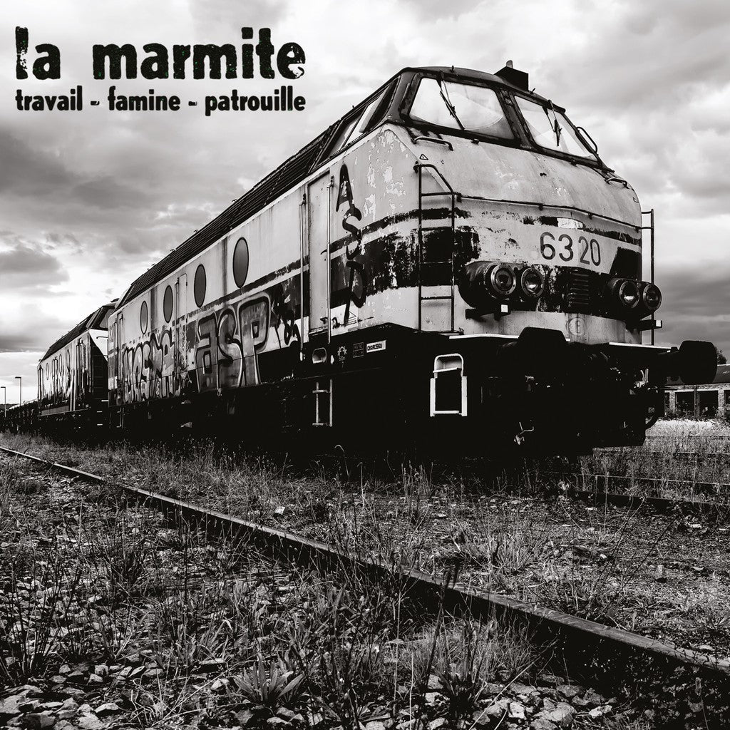 La Marmite - Travail Famine Patrouille - Archives de la Zone Mondiale
