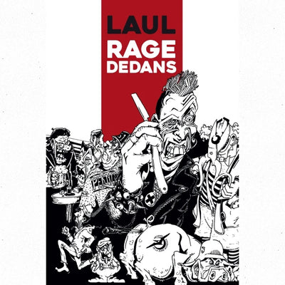 Rage Dedans - LauL